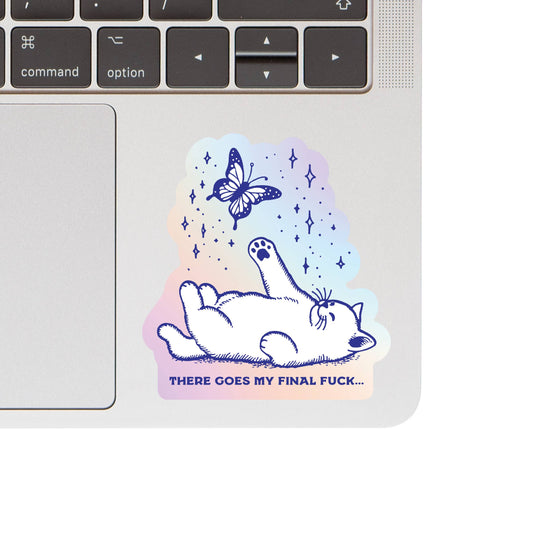 There’s My Final Fuck Sticker