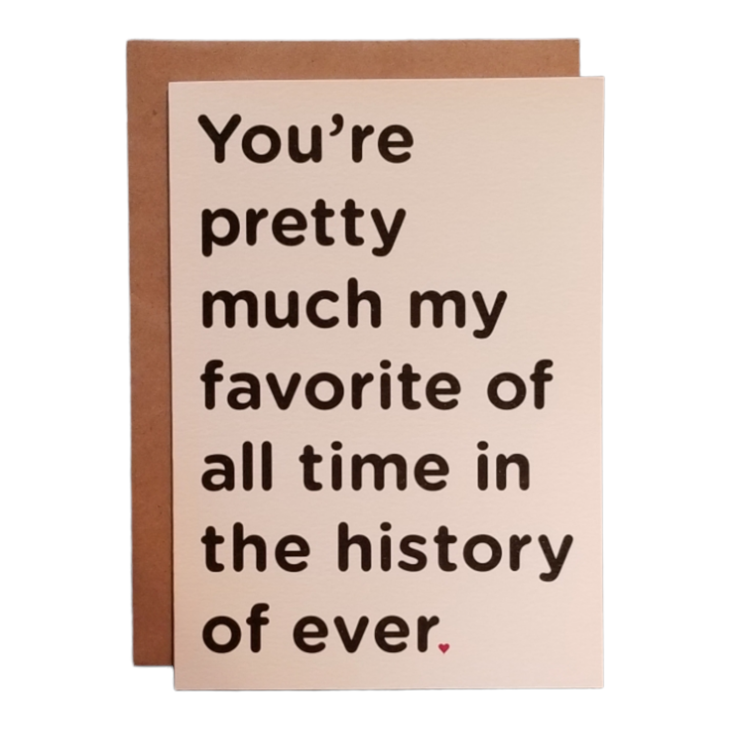 Favorite Of All Time Card