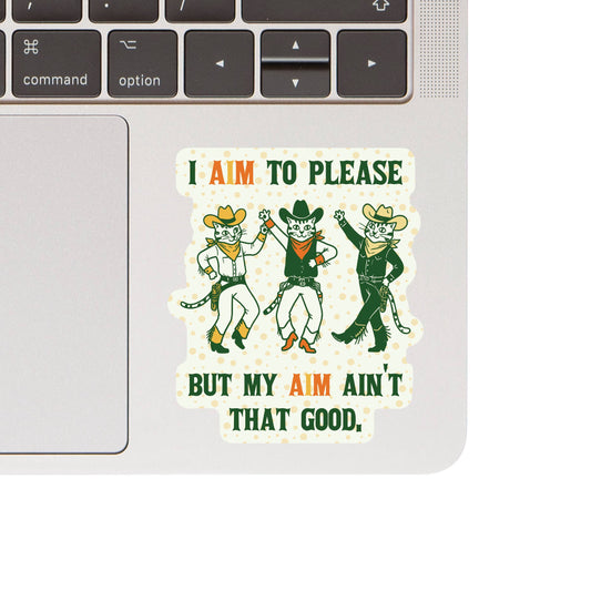 I Aim To Please Cat Sticker