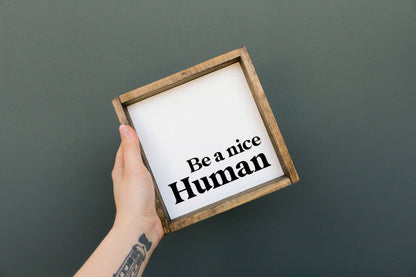 Be A Nice Human Framed Print - Modern Positive Wall Art