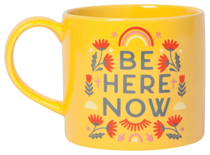 Be Here Now Mug