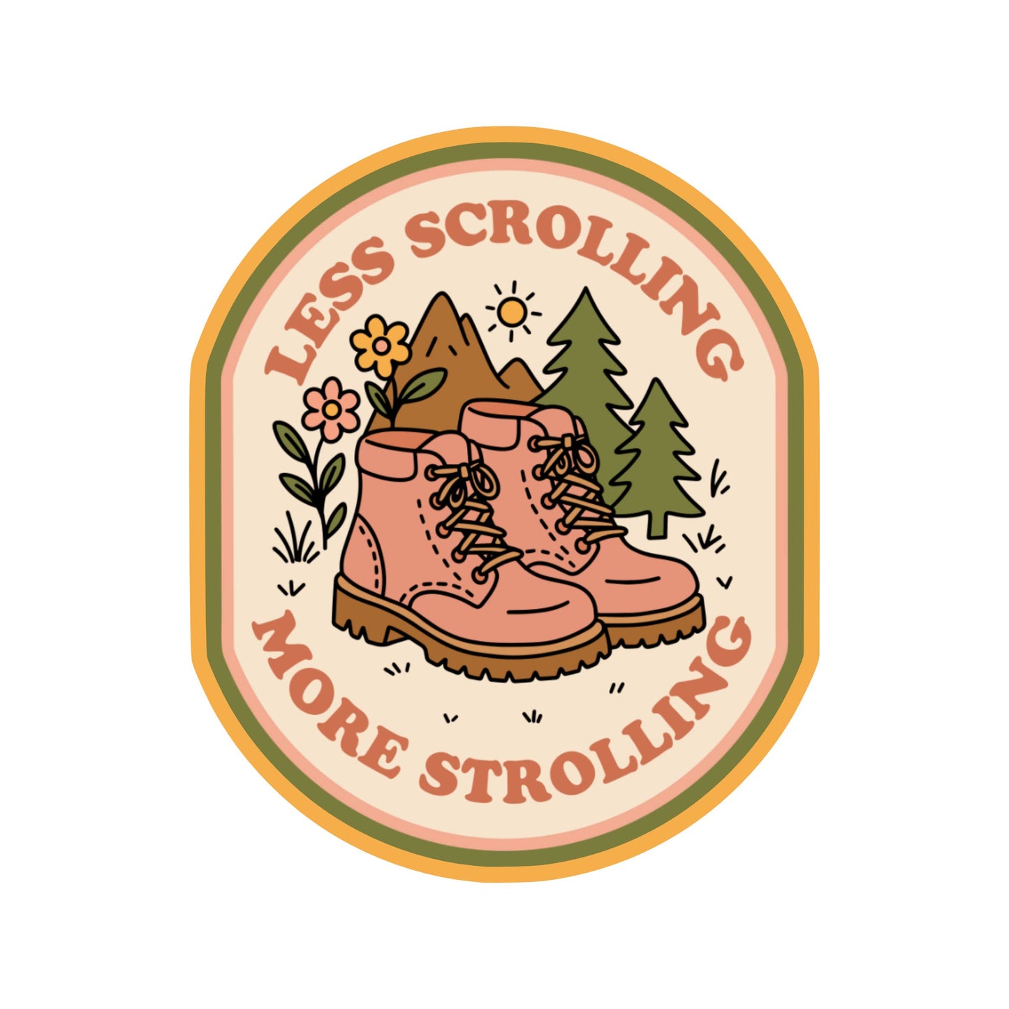 Less Scrolling More Strolling Sticker