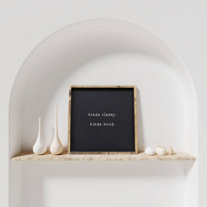 Kinda Classy Kinda Hood Framed Print