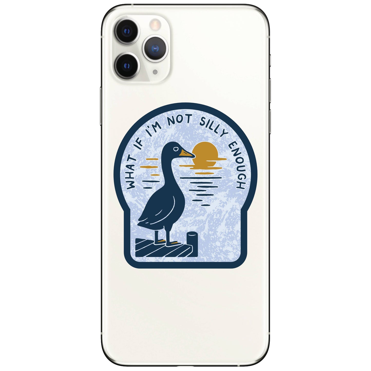 What If I’m Not A Silly Goose Sticker