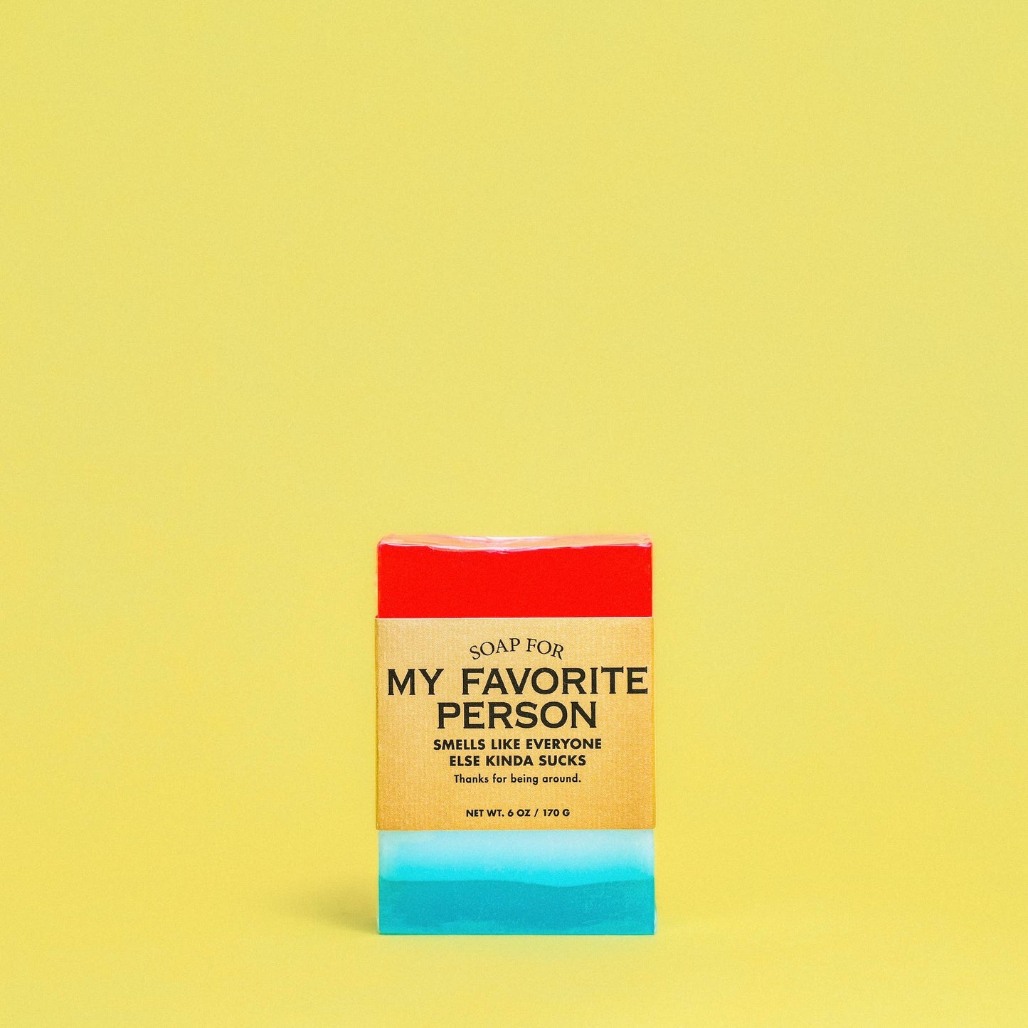 Soap For My Favorite Person