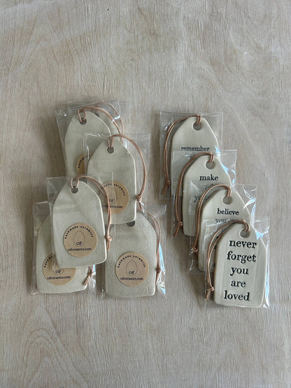 Believe You Can & You’re Halfway There Ceramic Quote Tag