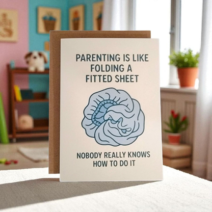 Parenting Is Like Folding A Fitted Sheet Greeting Card