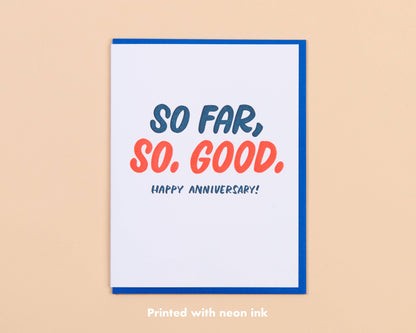 Letterpress So Far, So Good Anniversary Card