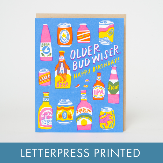 Bud Wiser Birthday Punny Letterpress Greeting Card by Hello!Lucky