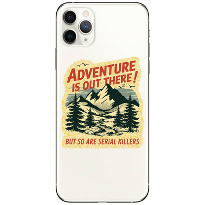 Adventure Is Out There Sticker