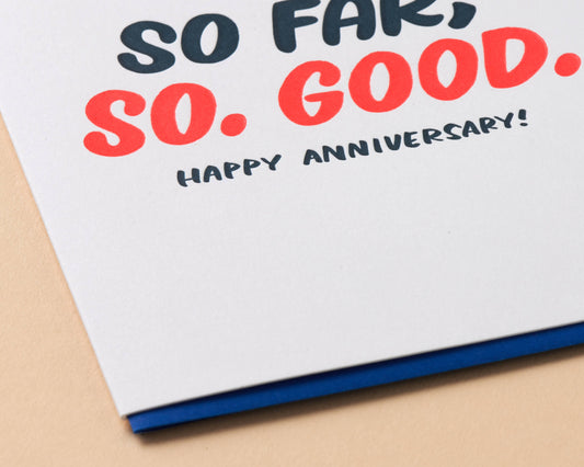 Letterpress So Far, So Good Anniversary Card