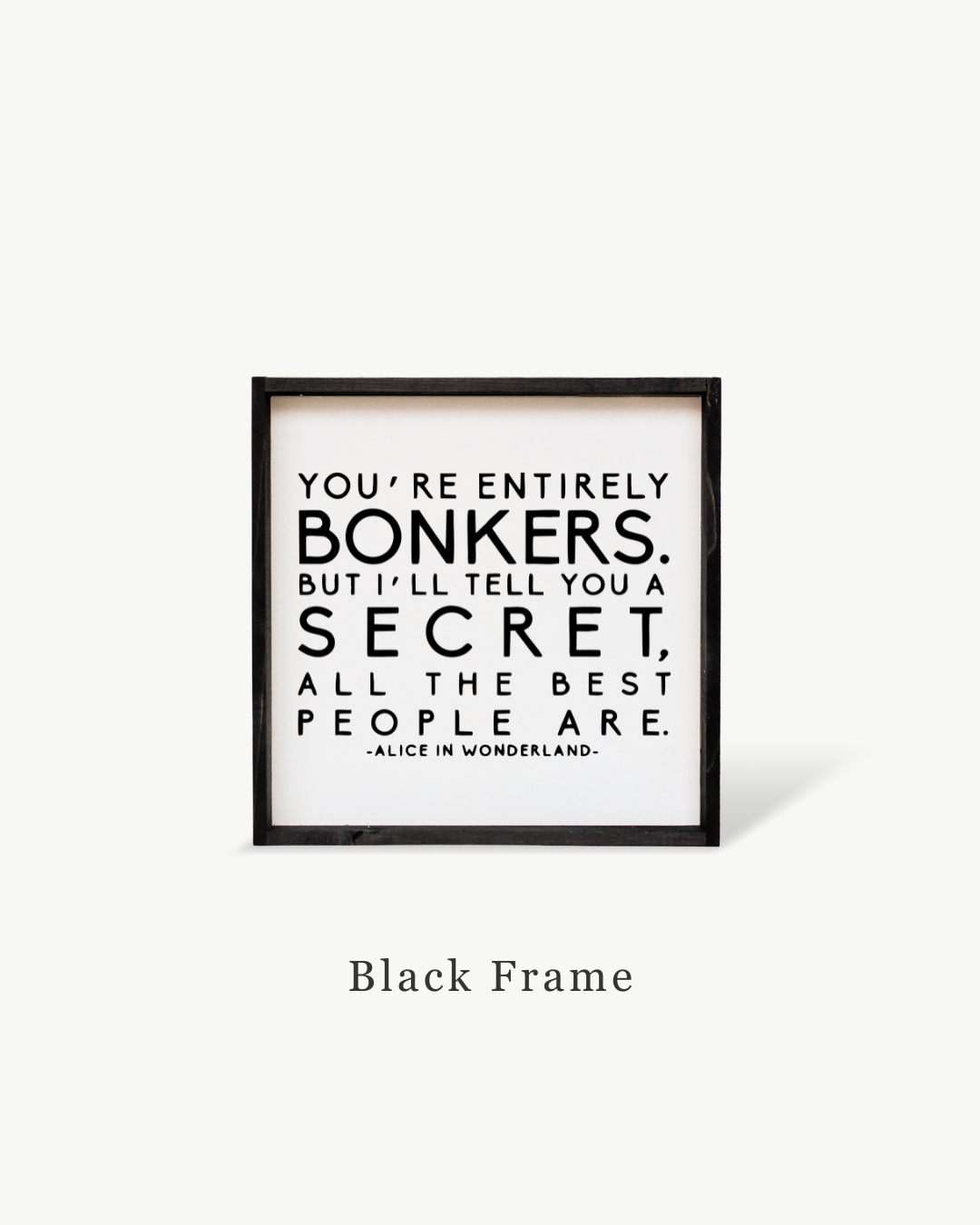 Alice in Wonderland Quote Framed Print – Whimsical Wall Art