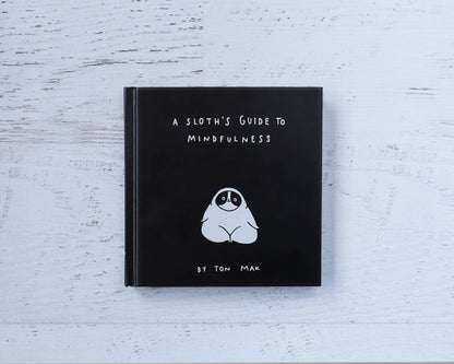 A Sloth's Guide to Mindfulness